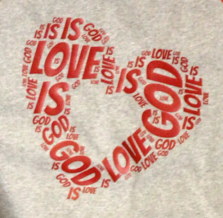 GOD IS LOVE