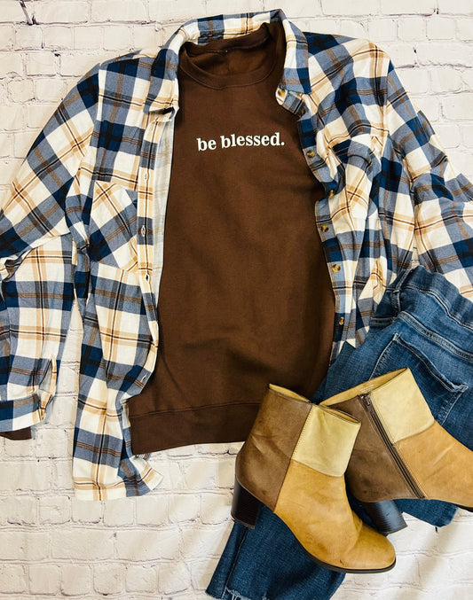 Be Blessed Sweatshirt